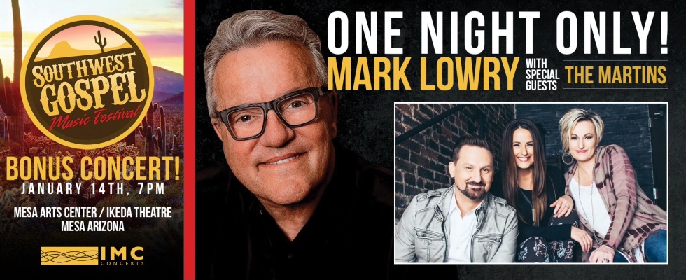 An Evening with Mark Lowry and the Martins