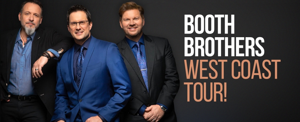 BOOTH BROTHERS - West Coast Tour