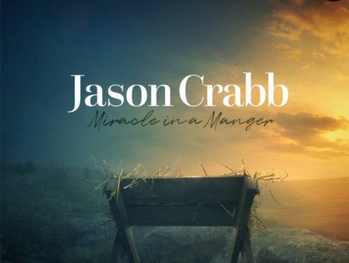 Jason Crabb Miracle in a Manger