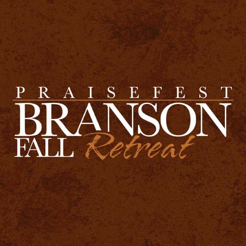 2026 Praisefest Branson Fall Retreat